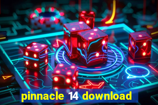 pinnacle 14 download